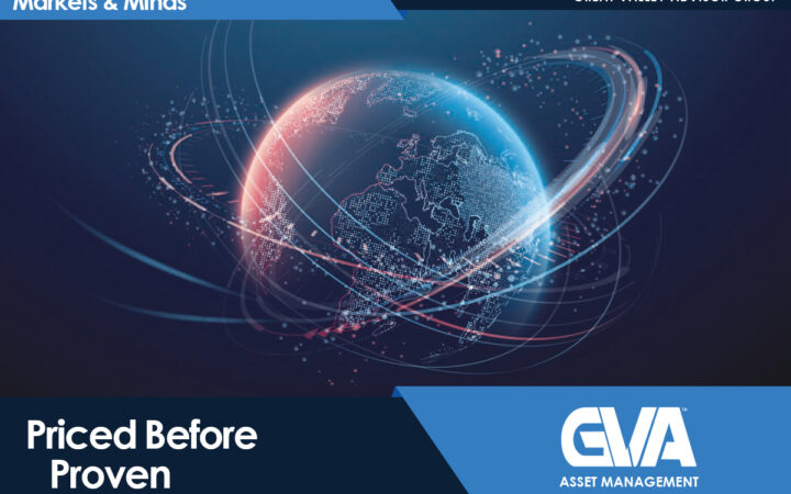 Marketing banner with a glowing globe and orbital lines; the title reads 'Priced Before Proven' with Markets & Minds and GVA Asset Management branding.